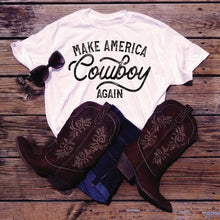 Load image into Gallery viewer, Make America Cowboy Again T-Shirt
